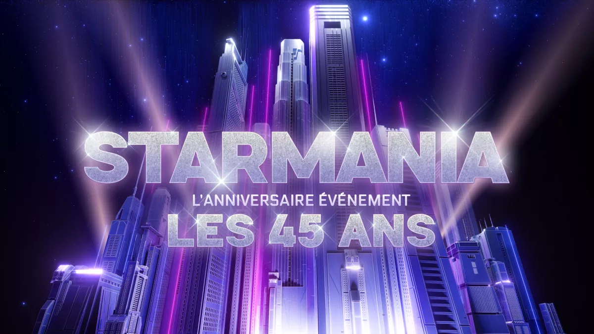 « Starmania : l'anniversaire-événement, les 45 ans » :