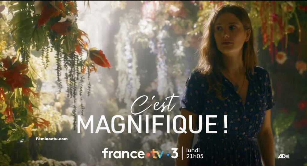 « C'est magnifique »