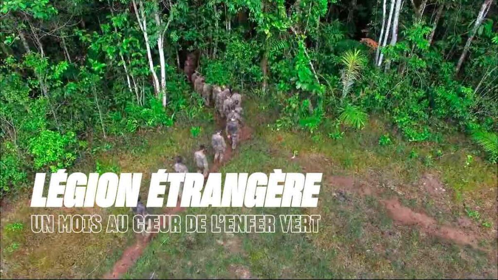 « Légion étrangère : un mois au coeur de l'enfer vert »