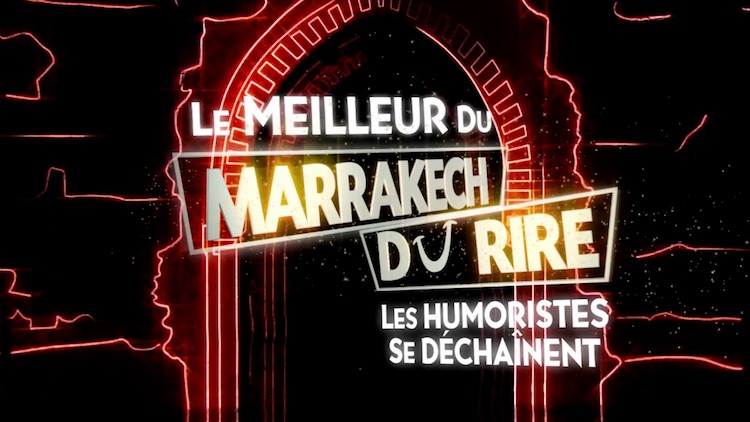 « Le meilleur du Marrakech du rire » du 10 mars 2021