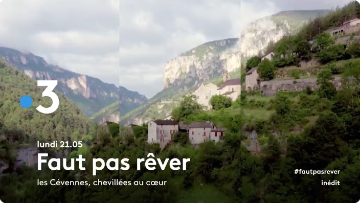 « Faut pas rêver » : voyage dans les Cévennes ce mercredi 16 juin 2021