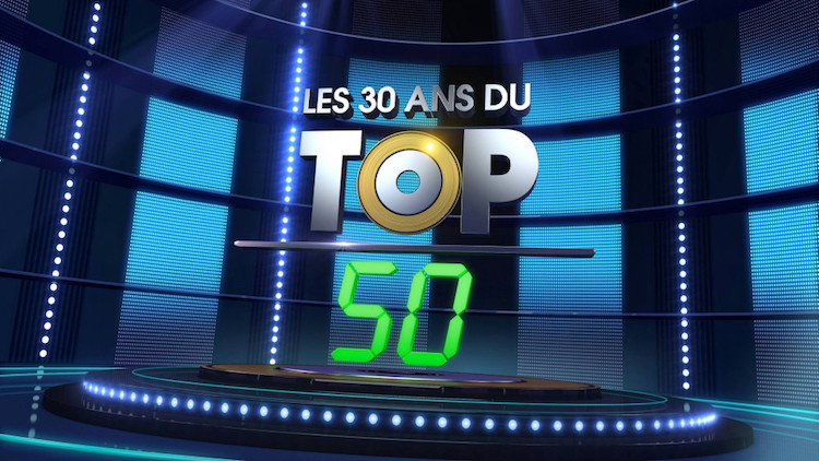 « Les 30 ans du Top 50 » du 7 juillet 2021