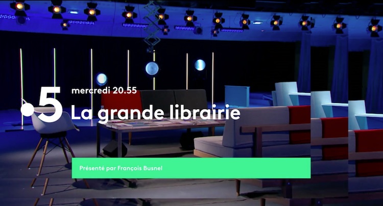 « La grande librairie » du 15 juin 2022.