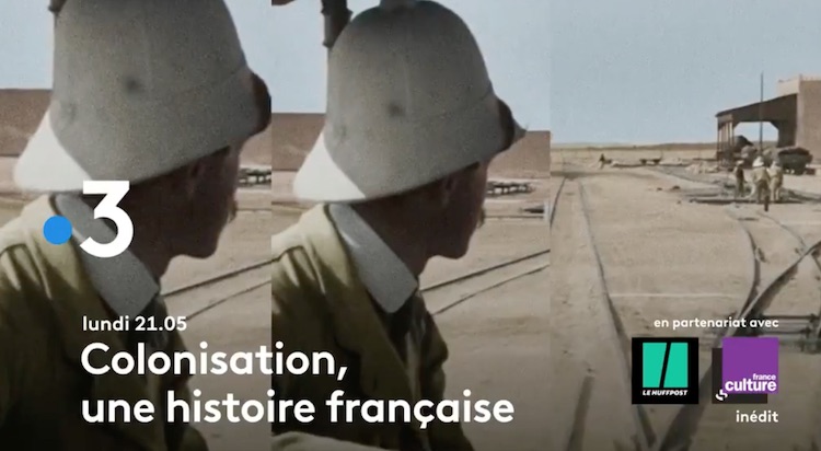 « Colonisation, une histoire française » 