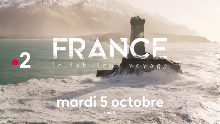 « France : le fabuleux voyage » en mode rediffusion ce mardi 11 juillet 2023 sur France 2