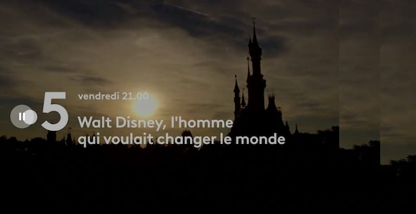 « Walt Disney, l’homme qui voulait changer le monde »