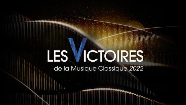 « Palmarès des Victoires de la Musique Classique 2022 »