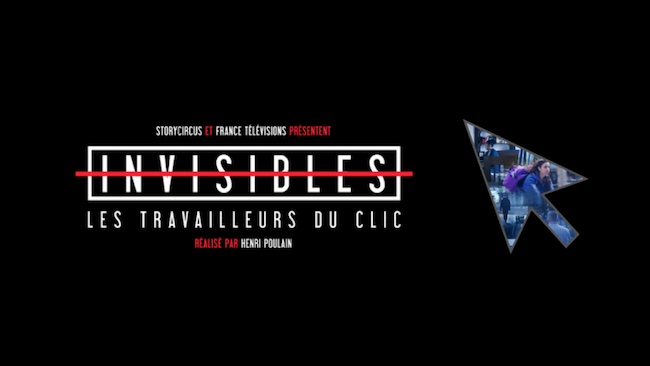 « Invisibles - les travailleurs du clic »