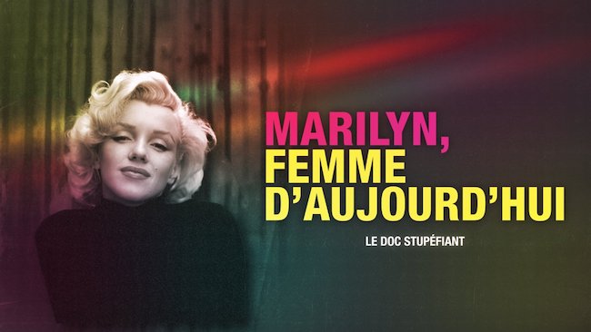 « Marilyn - femme d'aujourd'hui » 