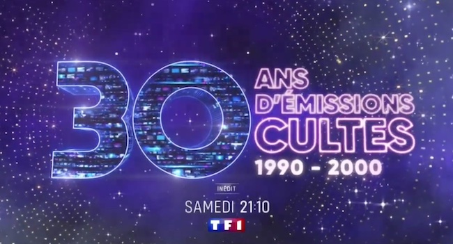 « 30 ans d'émissions cultes » ce samedi 11 juin 2022