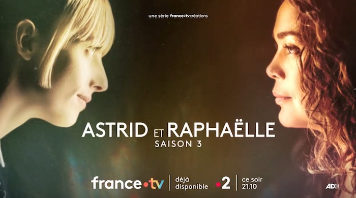 « Astrid et Raphaëlle » du 9 septembre 2022