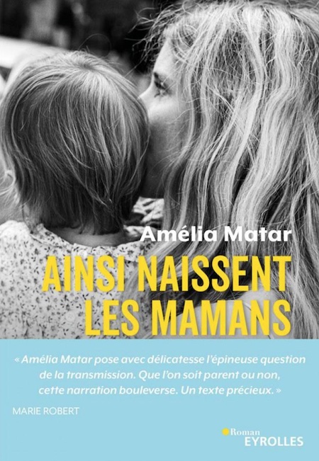 « Ainsi naissent les mamans »