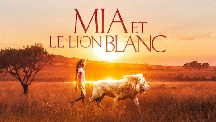 « Mia et le lion blanc »
