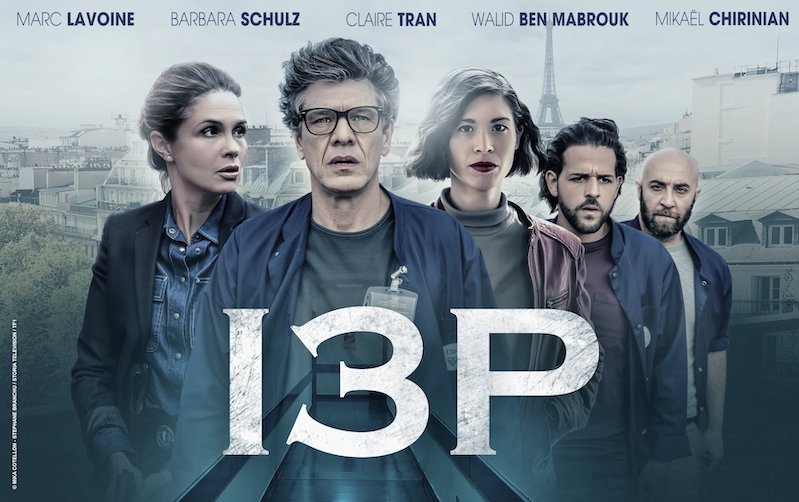 « I3P » : nouvelle série avec Marc Lavoine et Barbara Schultz, dès le 20 octobre 2022 sur TF1 