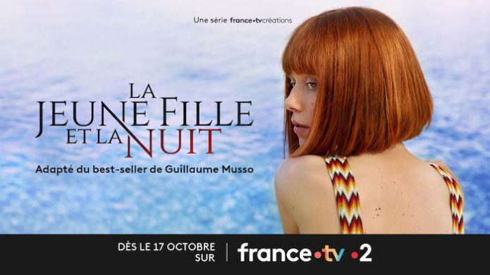 « La Jeune fille et la nuit » : nouvelle série évènement dès le 17