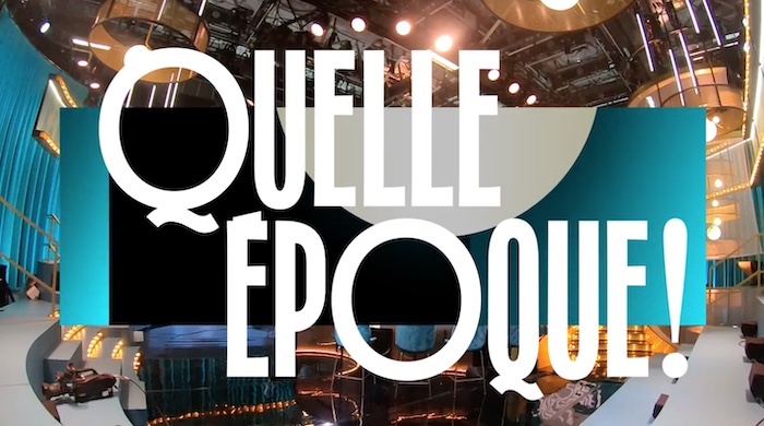 « Quelle époque ! » du 8 avril 2023