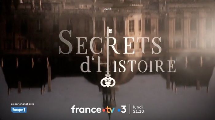 « Secrets d'histoire » du 31 octobre 2022