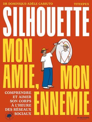 "Silhouette, mon amie mon ennemie"