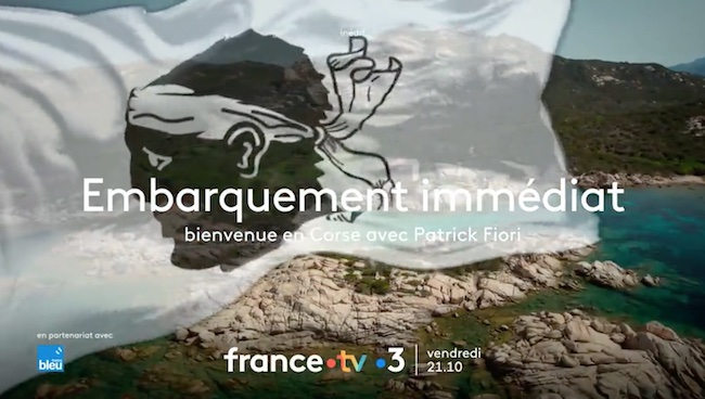 « Embarquement immédiat »:  Bienvenue en Corse avec Patrick Fiori