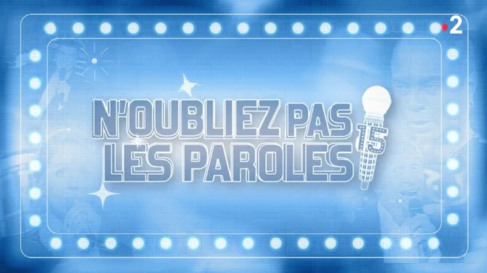 « N'oubliez pas les paroles » fête ses 15 ans aujourd'hui 