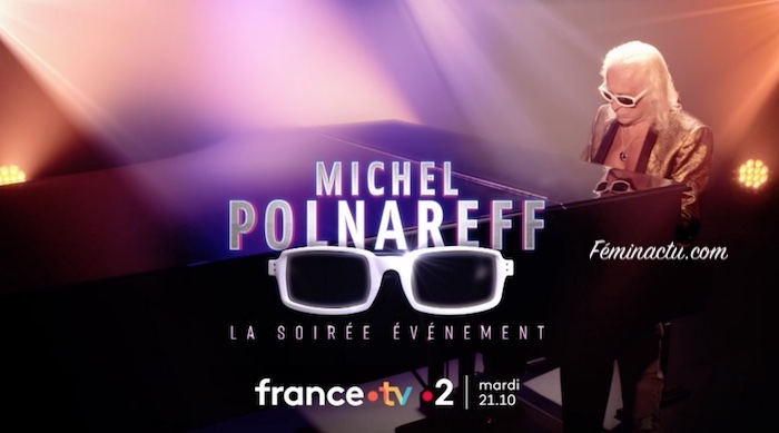 "Michel Polnareff - la soirée événement" 