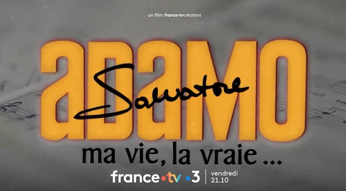 « Salvatore Adamo : Ma vie, la vraie »