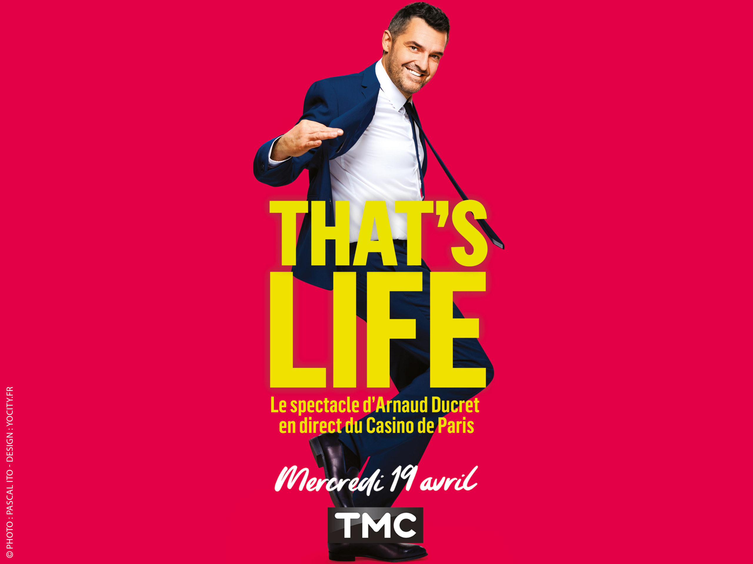 Arnaud Ducret : son spectacle "That's life"