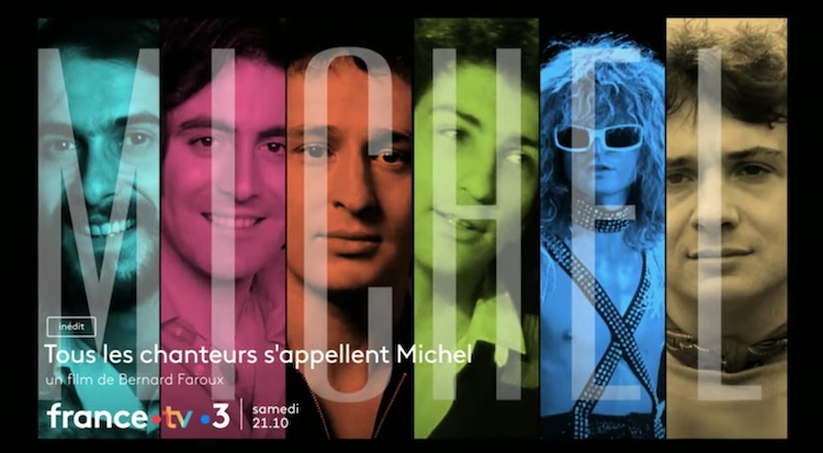 « Tous les chanteurs s'appellent Michel »