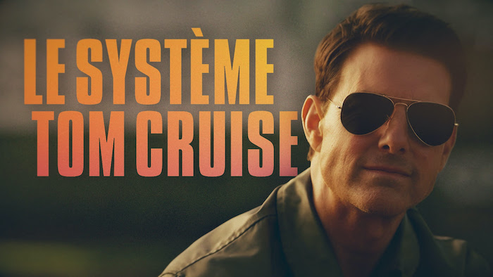 Le système Tom Cruise