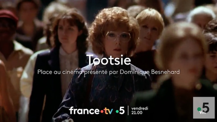« Tootsie » avec Dustin Hoffman 