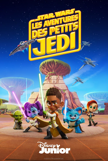 « Star Wars Les Aventures des Petits Jedi »