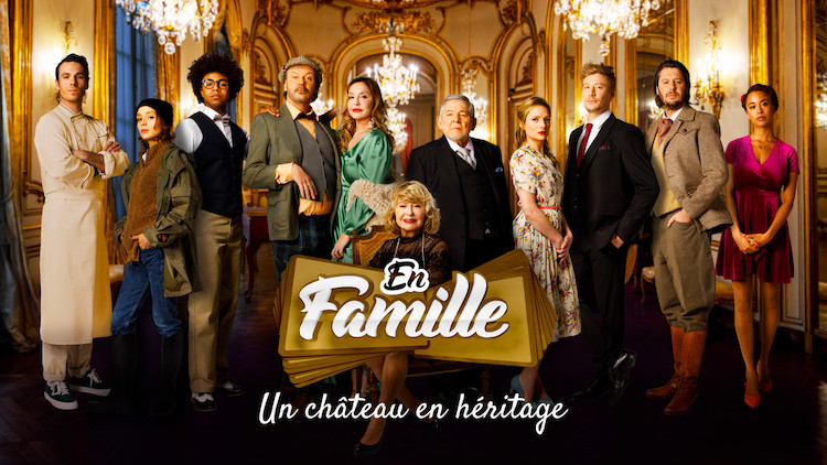 « En Famille  : un château en héritage » 