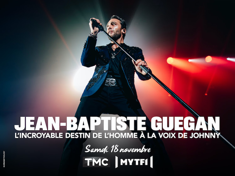 « Jean Baptiste Guegan : l'incroyable destin de l'homme à la voix de Johnny » : le 18 novembre 2023 sur TMC !