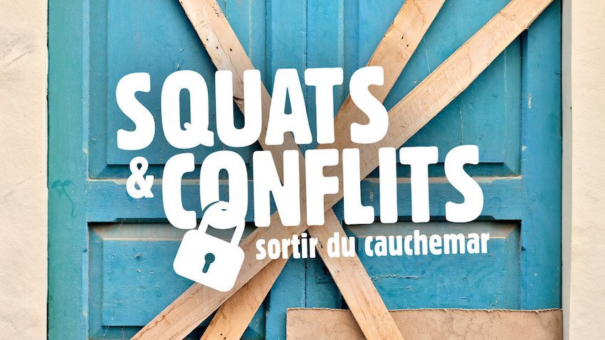 « Squats & conflits : sortir du cauchemar » du 14 novembre 2023