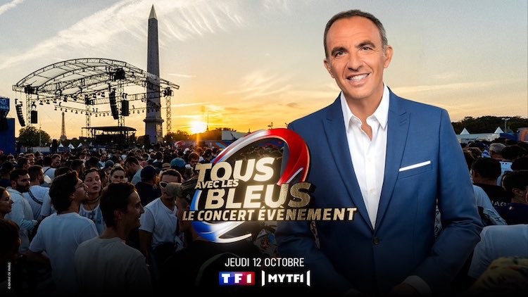 « Tous avec les Bleus » ce jeudi 12 octobre en direct sur TF1, un  concert évènement pour fêter la qualification de l’équipe de France de rugby !  