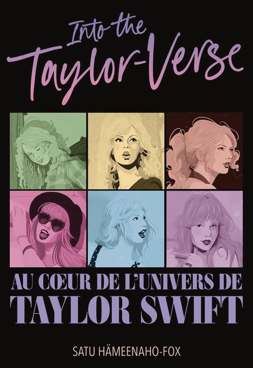 biographie "Into the Taylor-Verse, au cœur de l'univers de Taylor Swift"