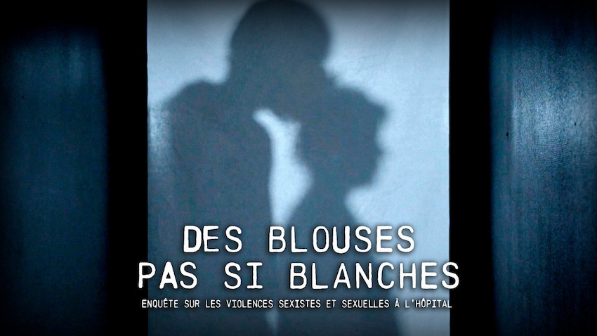 « Des blouses pas si blanches » 