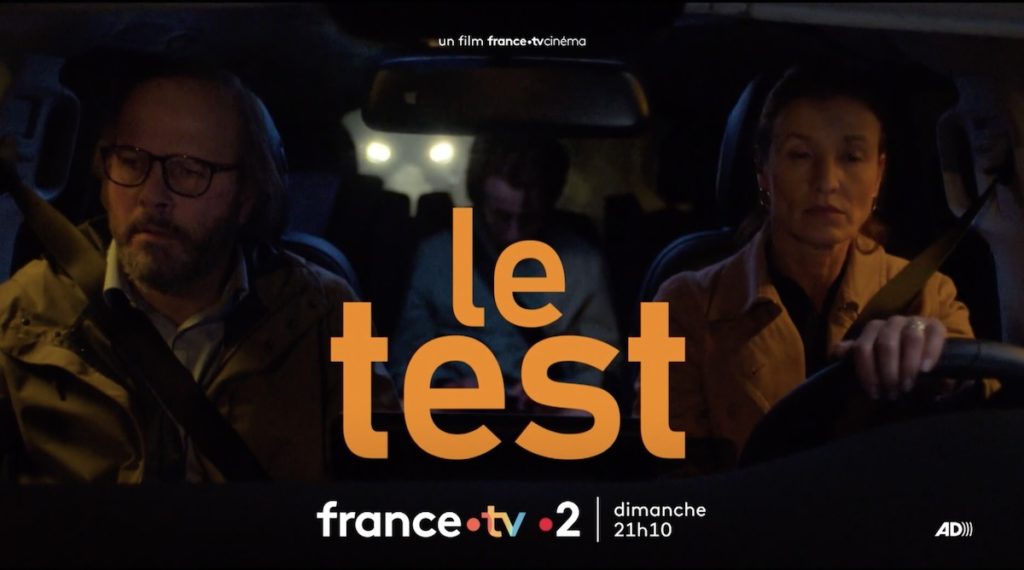 « Le test » : histoire et interprètes du film inédit de France 2 ce soir, dimanche 16 juin 2024. De l'inédit ce soir dès 21h10 sur France 2