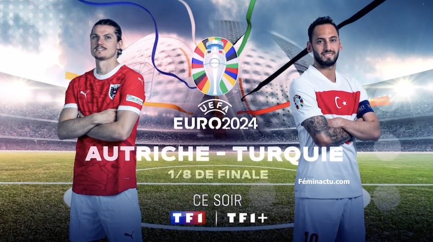 Euro 2024 du 3 juillet : suivre Autriche / Turquie en direct, live et streaming !