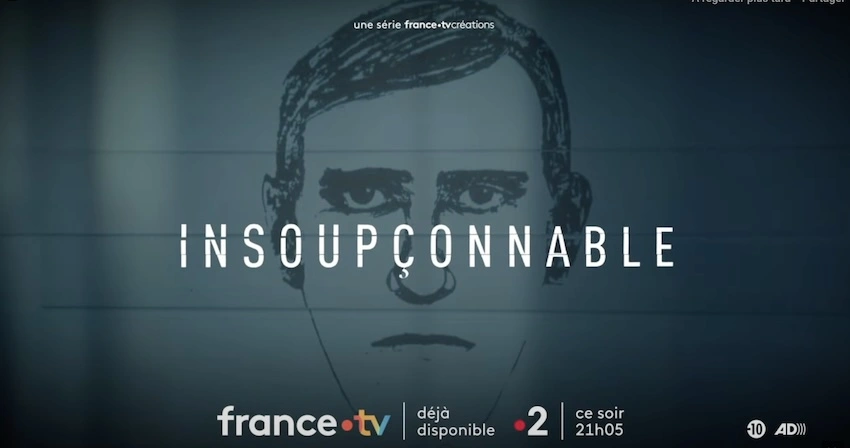 "Insoupçonnable, l'affaire du Grêlé" 1er octobre 2024