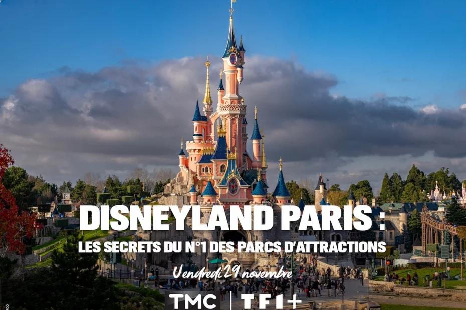 « Disneyland Paris : les secrets du n°1 des parcs d'attraction » : un documentaire magique ce soir sur TMC (vendredi 29 novembre 2024).