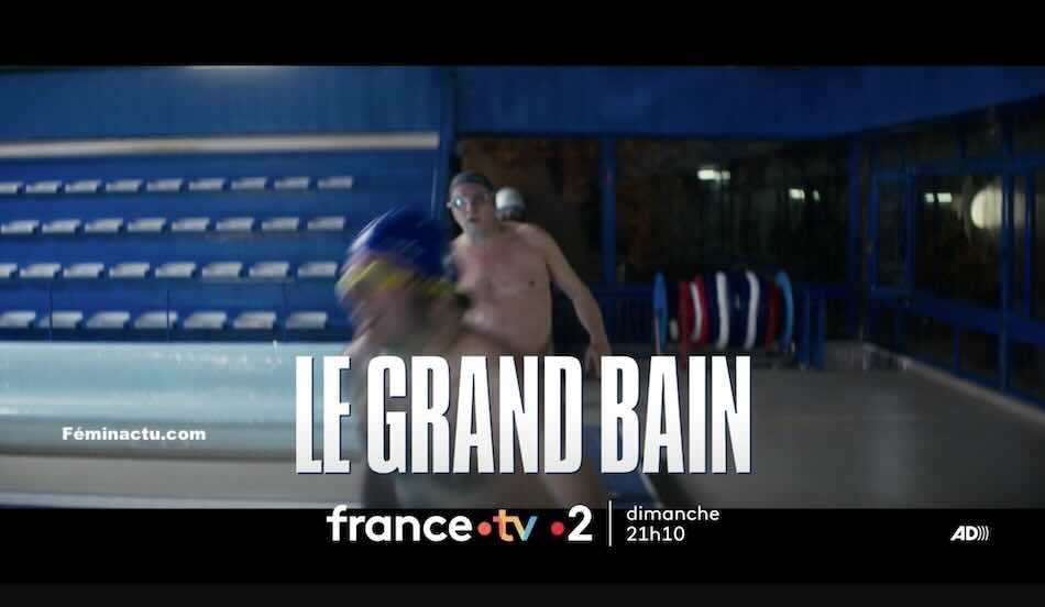 « Le Grand Bain »
