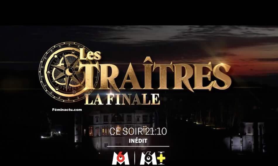 « Les Traîtres » du 10 mai 2025 : ce soir c'est la FINALE !