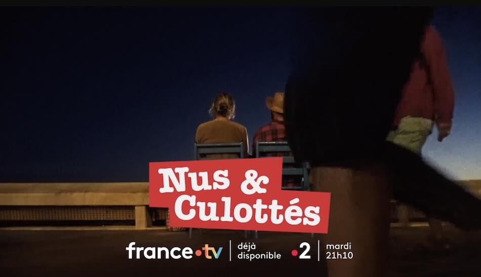 « Nus et culottés » du 27 mai 2025