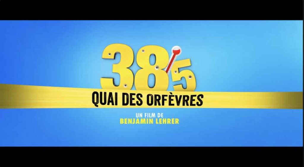 « 38°5 quai des Orfèvres »