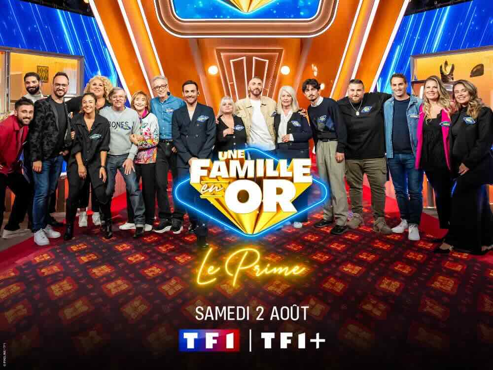 « Une Famille en Or » présente « Le prime des légendes » le 2 août 2025. « Une Famille en Or » présente « Le prime des légendes » le 2 août 2025.