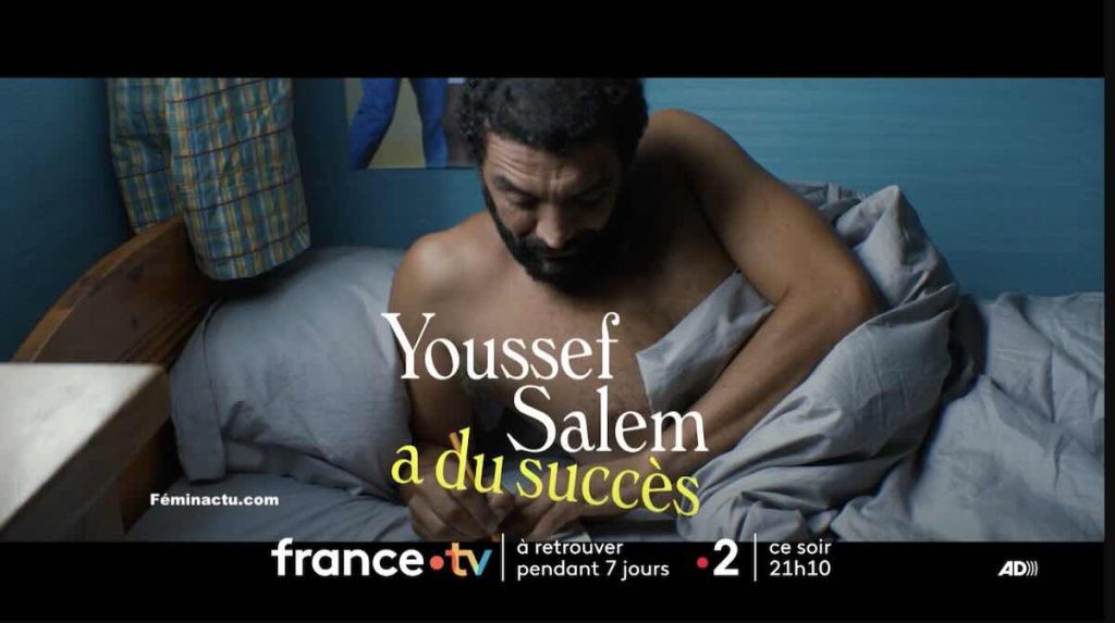 « Youssef Salem a du succès »