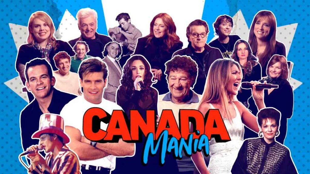 « Canada Mania »
