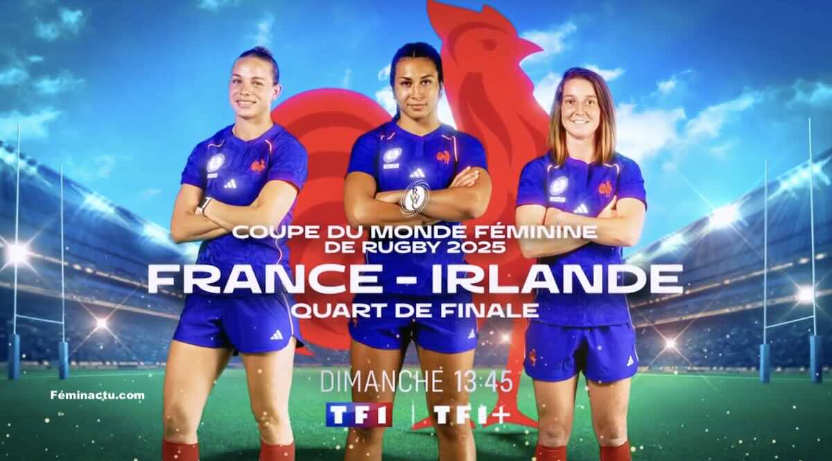 Coupe du monde féminine de rugby  : comment suivre le match France / Irlande