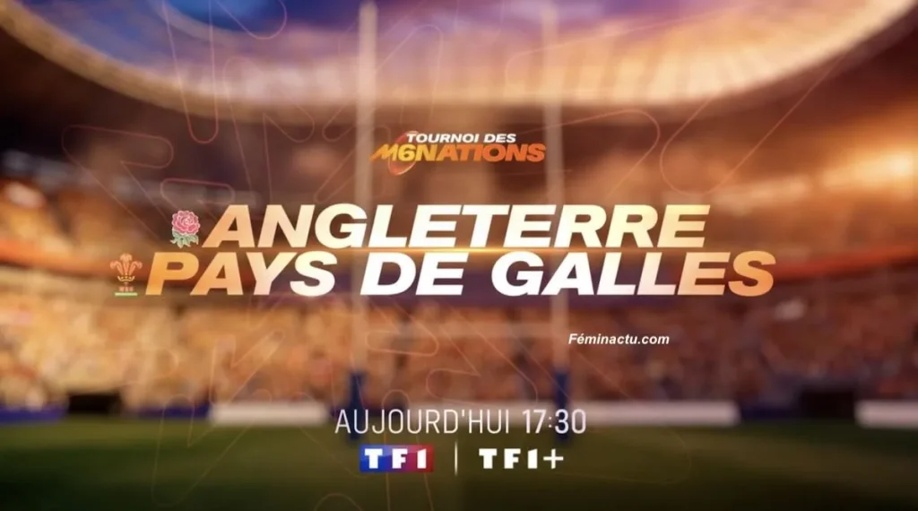 Tournoi des Six Nations 2026 : comment suivre le match Angleterre vs. Pays de Galles en direct, live et streaming ?